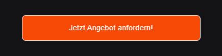 Fordern Sie umgehend Ihr Ihr Angebot an!